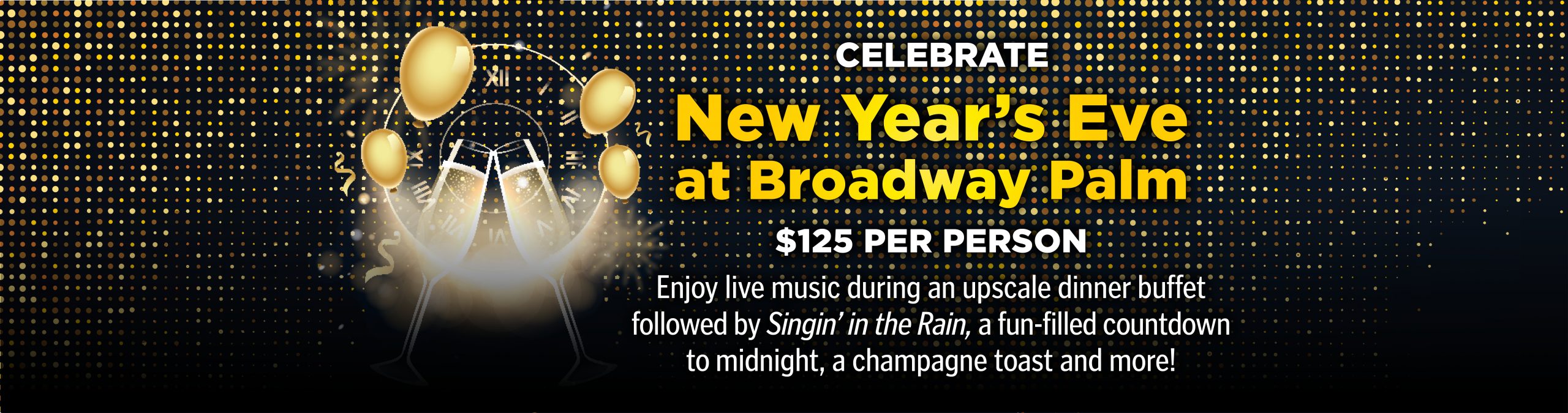 New Year's Eve Broadway Palm Dinner Theatre