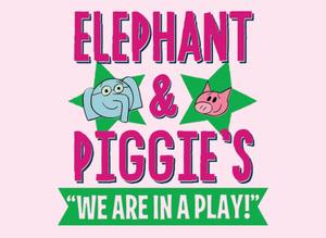 Elephant and Piggie’s, “We are in a Play!”